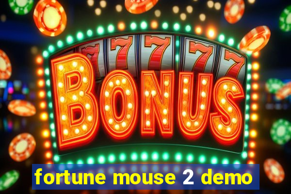 fortune mouse 2 demo